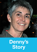 Denny's Story
